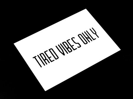 Открытка «Tired vibes only», купить в СПб
